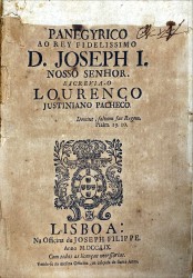 PANEGYRICO // AO REY FIDELISSIMO // D. JOSEPH I. // (Brasão de armas de Portugal) //